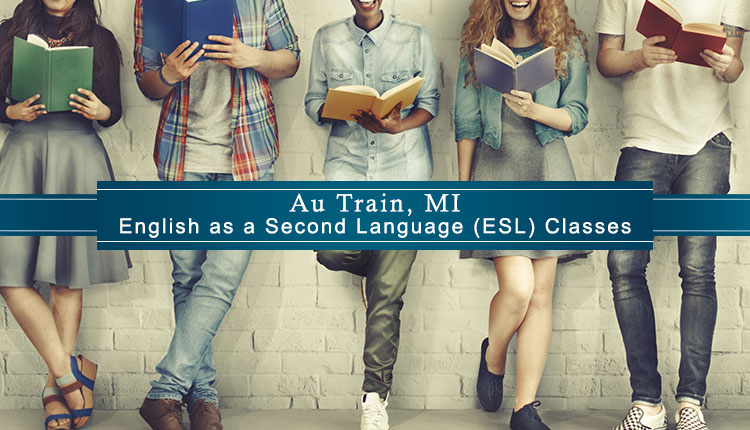ESL Classes Au Train, MI